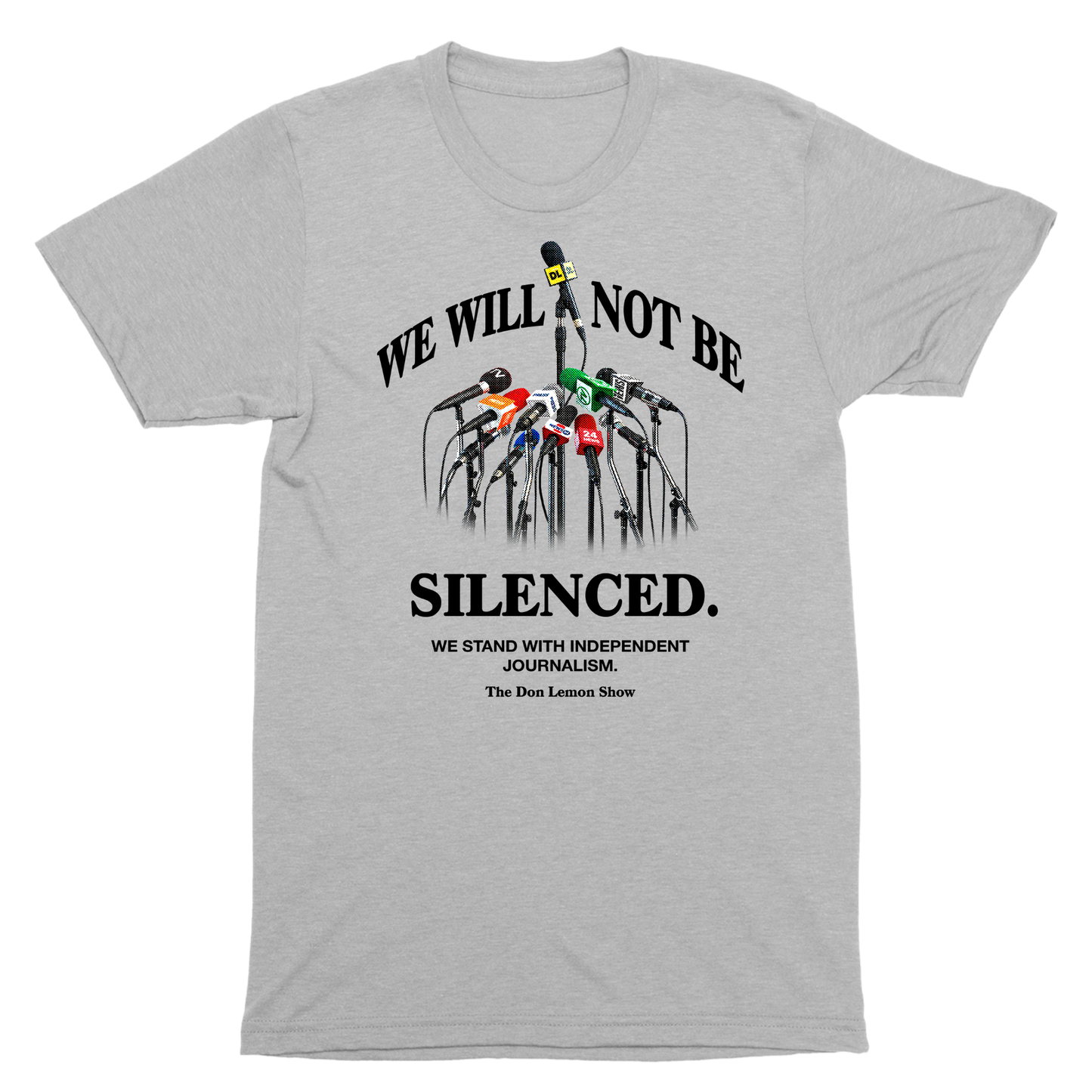 We Will Not Be Silenced T-Shirt